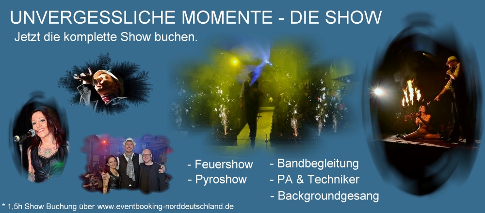 Ab sofort ist die komplette Show ,,Unvergessliche Momente'' buchbar